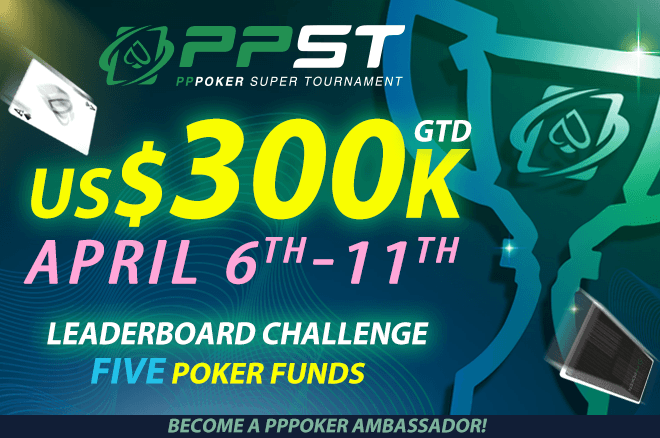 Win a $5,000 poker fund and become a PPPoker Ambassador in the PPPoker Super Tuornament