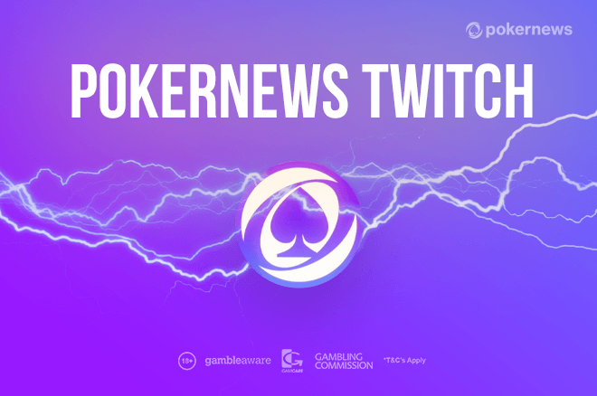 PokerNews Twitch