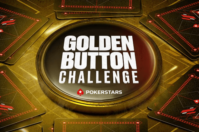 Enfrente o Desafio Golden Button e ganhe até US$ 5.000 todos os dias no PokerStars