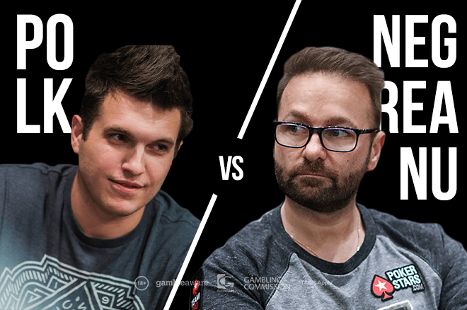 Doug Polk and Daniel Negreanu are off and battling.