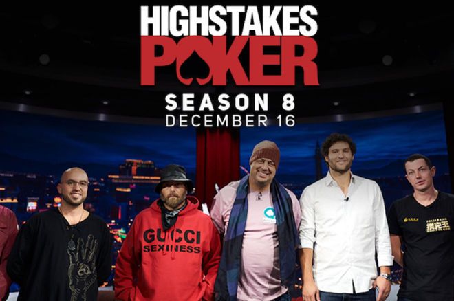 High Stakes Poker Season 8 High Stakes Poker Season 8