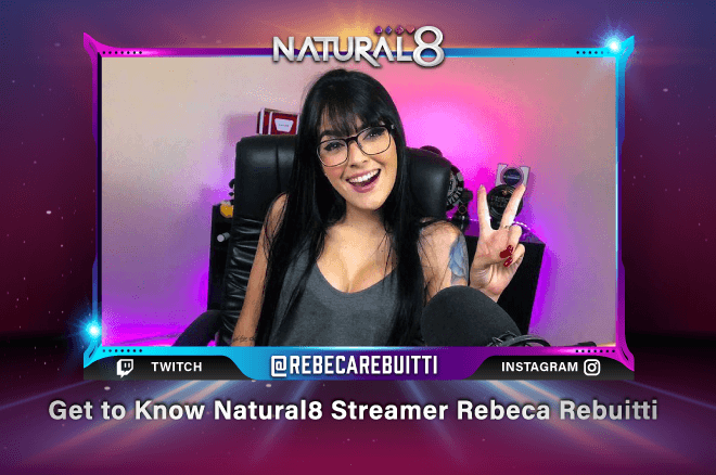 Rebeca Rebuitti Natural8 Streamer