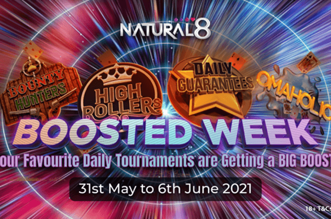 Natural8 Boosted Week