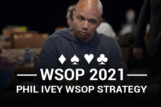 Strategi WSOP Phil Ivey