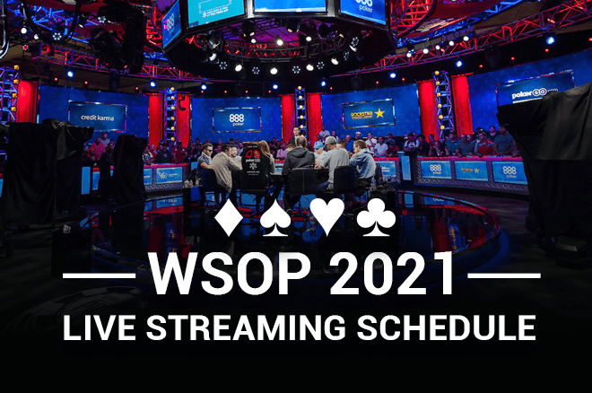 PokerGO Reveals Livestreaming Schedule for 2021 World Series of Poker |  PokerNews