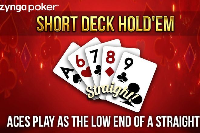 Zynga Poker Short Deck