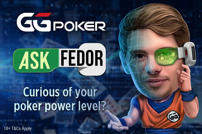 GGPoker Ask Fedor