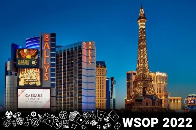 Bally's Paris WSOP 2022 Las Vegas