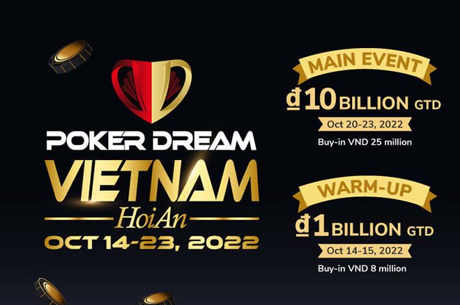2022 Poker Dream Vietnam