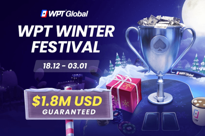 US$ 1,8 Milhão Garantido no Winter Festival do WPT Global