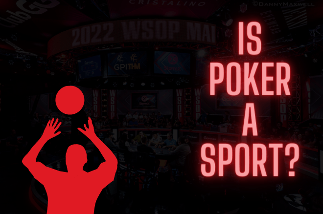 Is Poker a Sport?