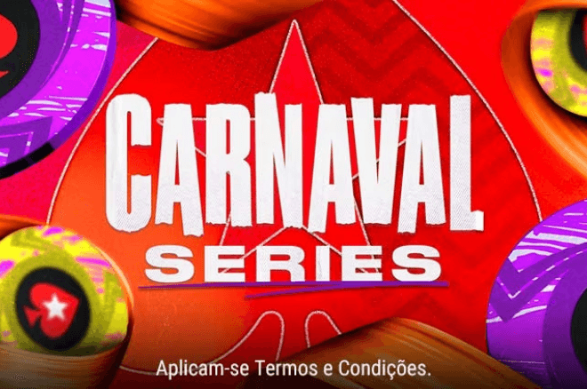Carnaval Series estão de volta à PokerStars com 3x Main Events e mais de €6 Milhões GTD