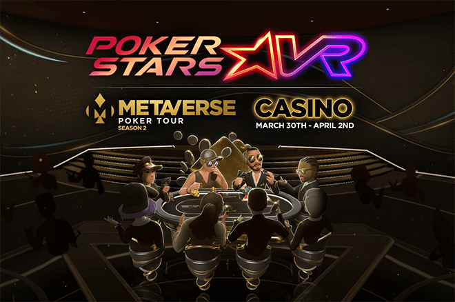 Pokerstars Vr Metaverse Poker Tour