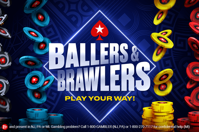 PokerStars US Ballers and Brawlers