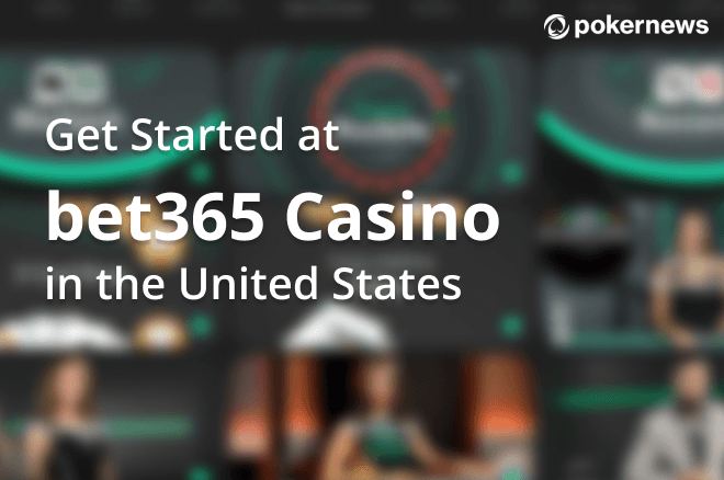 Play bet365 Casino in the US