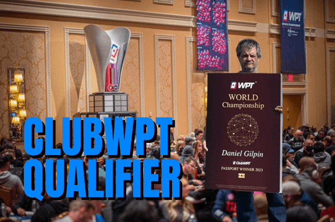 ClubWPT Qualifier Daniel Gilpin