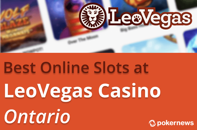 Play Slots at LeoVegas Casino ON