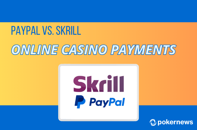 Skrill vs Paypal