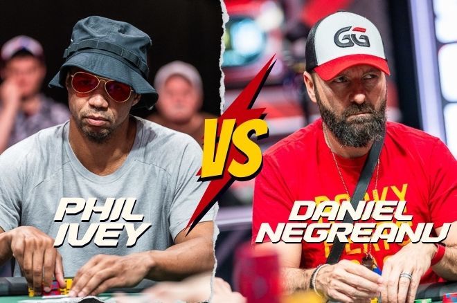 Daniel Negreanu Phil Ivey