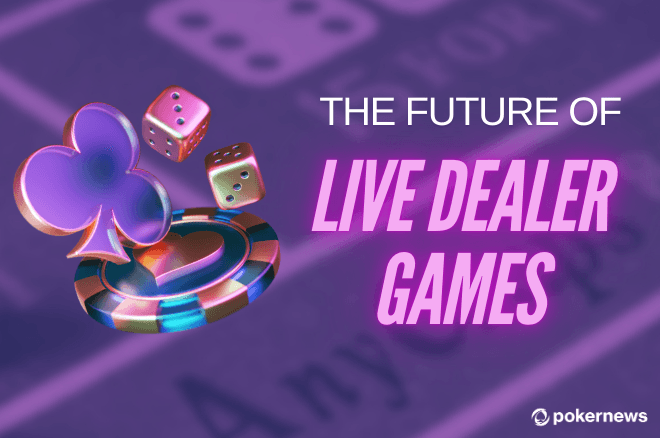 The Evolution of Live Dealer Games in Online Casinos