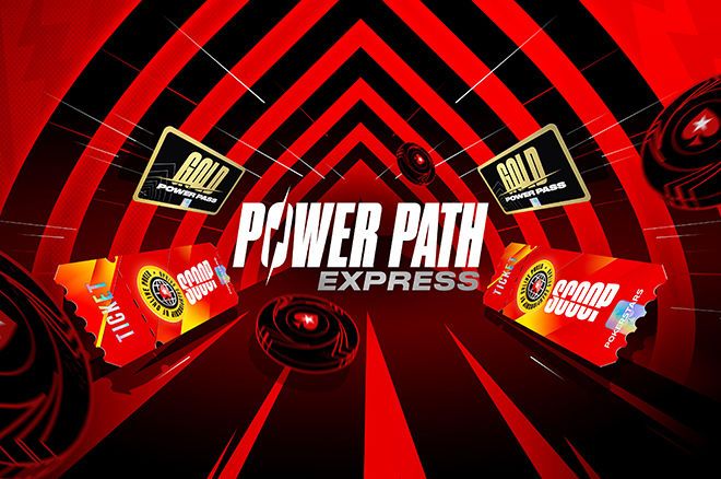 PokerStars Power Path Express PokerStars Power Path Express