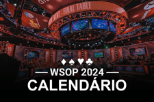 Calendário WSOP 2024
