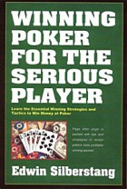 Winning Poker for the Serious Player
