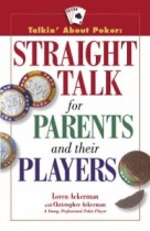 Talkin' About Poker: Straight Talk for Parents and their Players