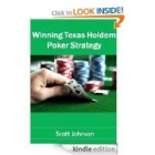Winning Texas Hold'em Poker Strategy [Kindle Edition]