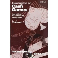 Cash Games (How to Win at No-Limit Hold'em Money Games) Vol. 1