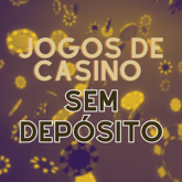 Jogos e Slots Sem Depósito