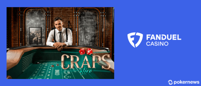 FanDuel Casino offer a live version of their craps game.