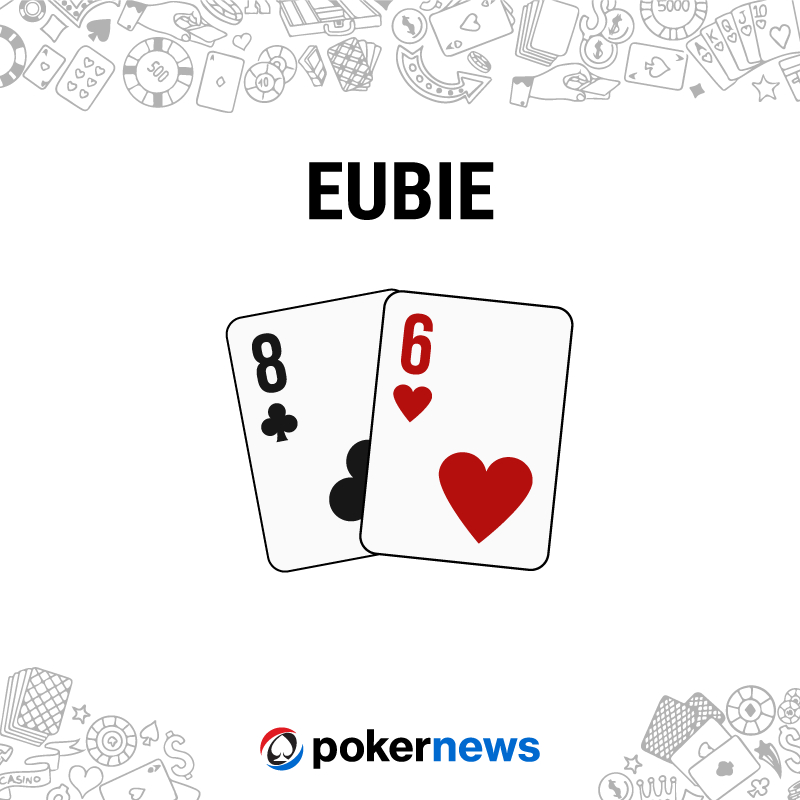 Example of the Eubie poker hand.