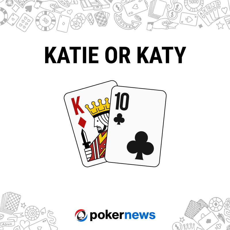 Example of Katie/Katy Hand in Poker