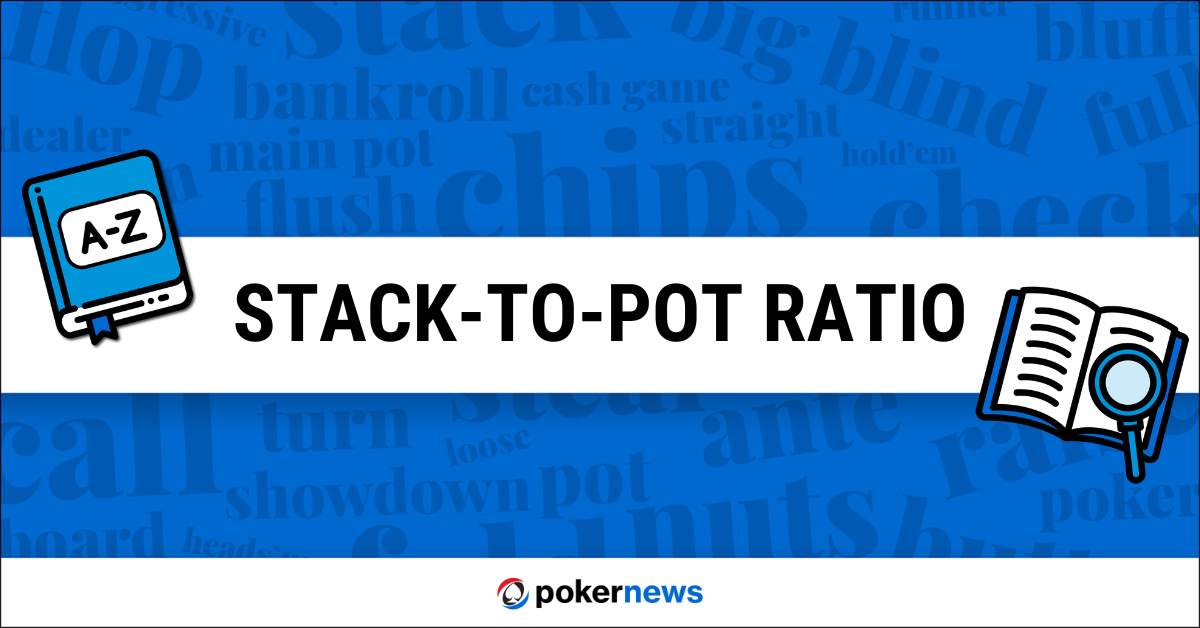 Stacktopot Ratio Definition What is Stacktopot Ratio in Poker