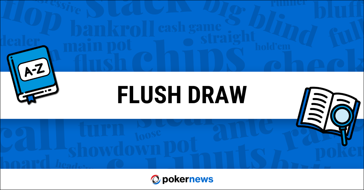 Flush Draw Definition What Is A Flush Draw In Poker PokerNews flush-draw-definition-what-is-a-flush-draw-in-poker-pokernews