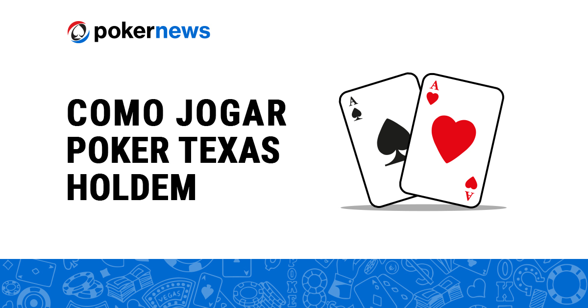 Regras Poker Texas Holdem