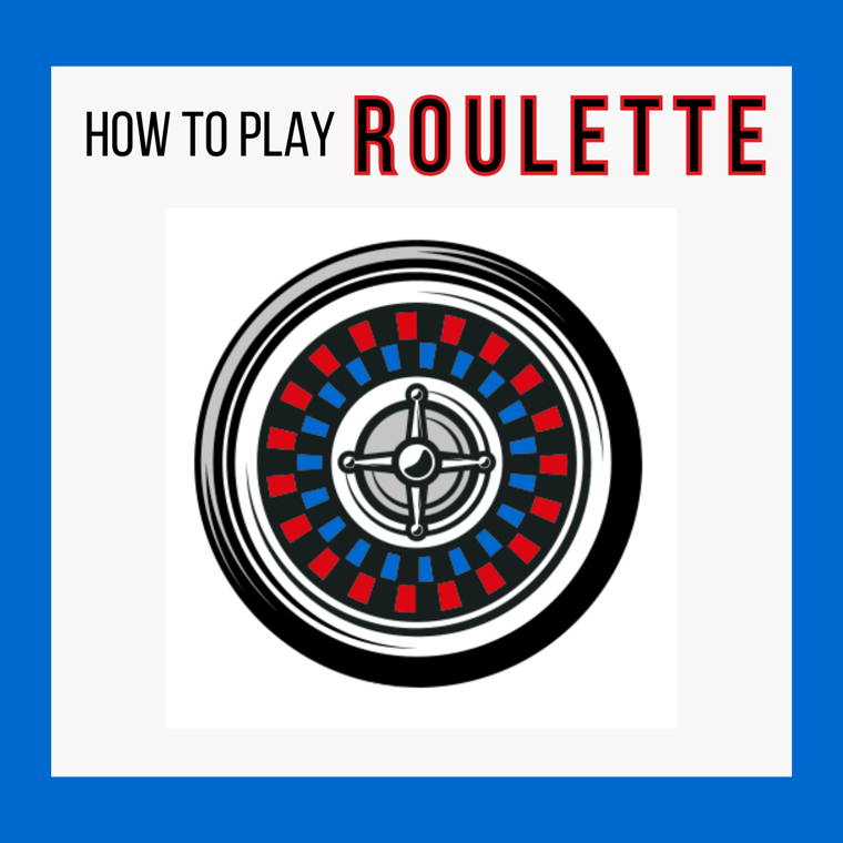 How to Play Roulette