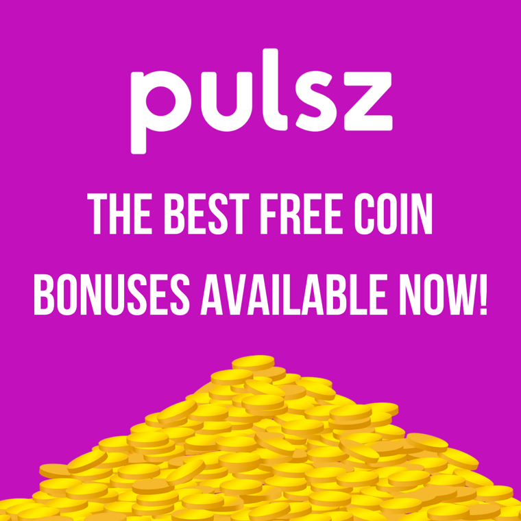 Find More Pulsz Coin Bonuses