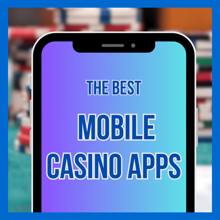The Best Casino Mobile Apps