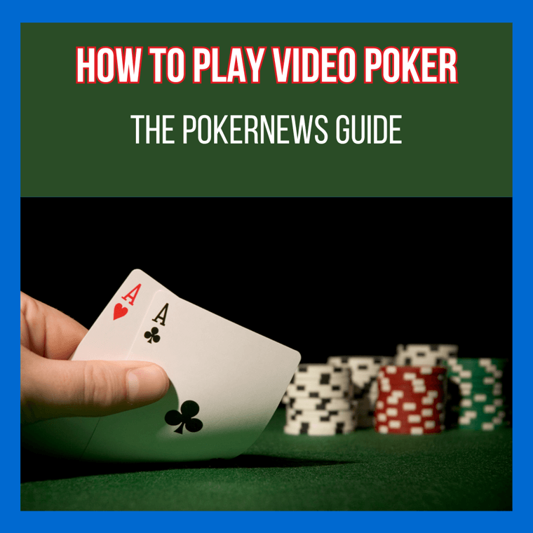 How to Play Video Poker