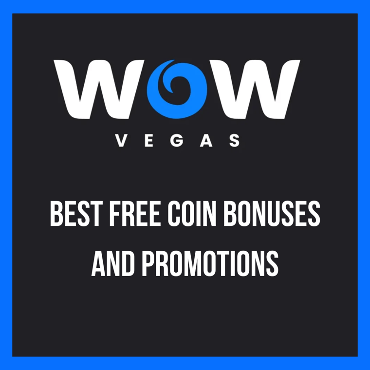 Get Free Coins at WOW Vegas!