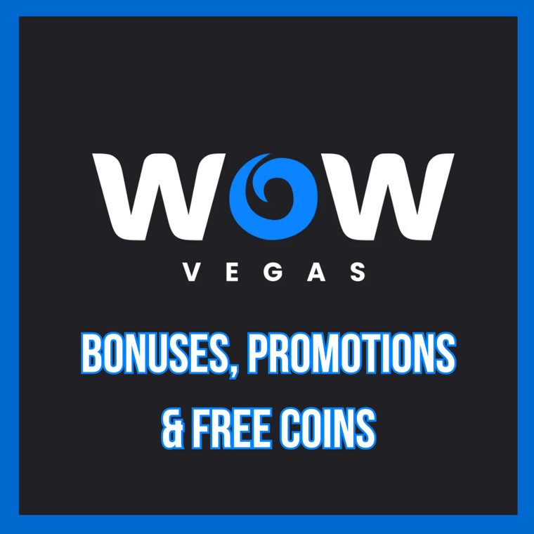 Find More WOW Vegas Bonuses!