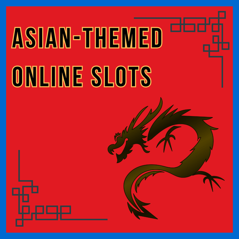 Play Asian Slots