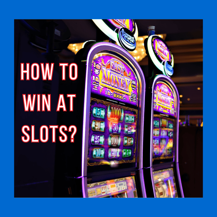 How to Win at Slots?