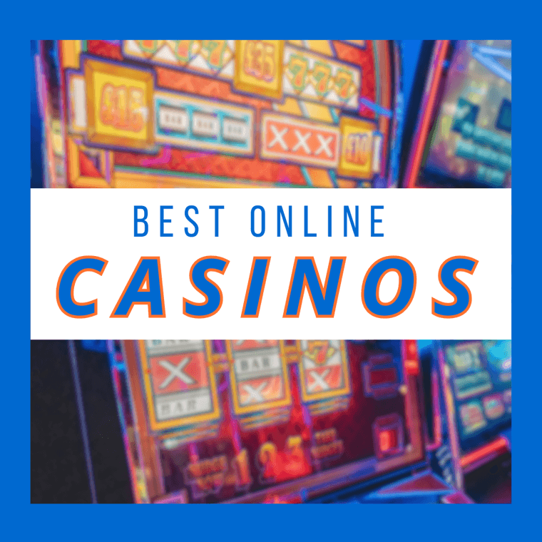 The Best Online Casinos