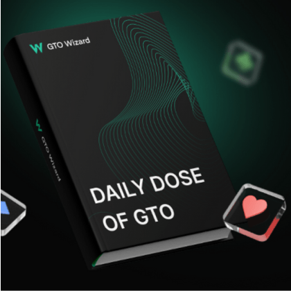 (FREE) Daily Dose of GTO