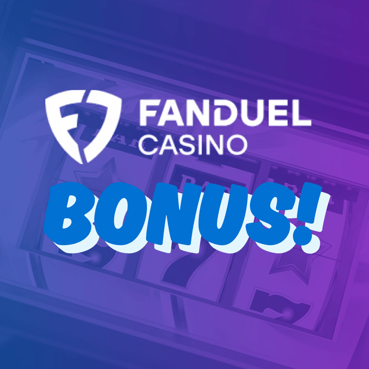 Get the Best FanDuel Casino Bonus!