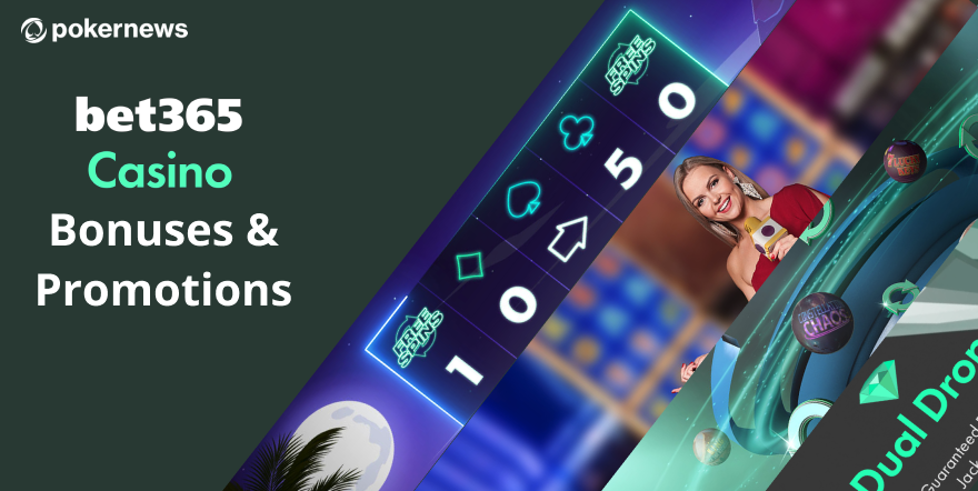 The Best Casino Bonuses, Promotions and Offers at bet365 Casino