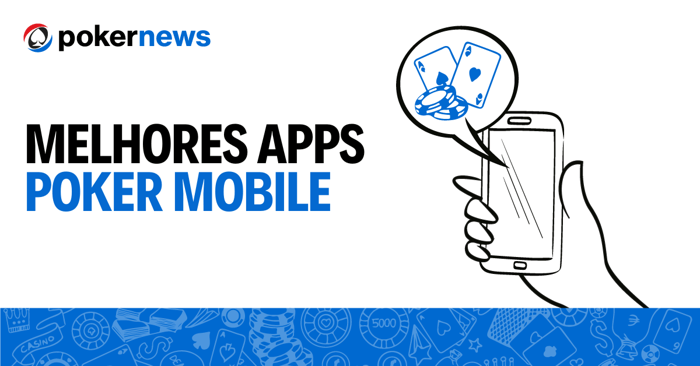 Melhores Apps de poker Android e iOS para celular